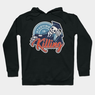 Studying Is Killing School Day Student Back To School Hoodie